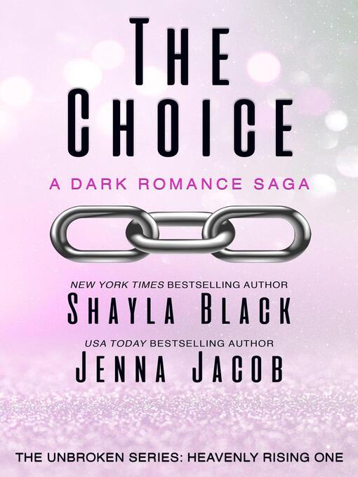 Title details for The Choice by Shayla Black - Available